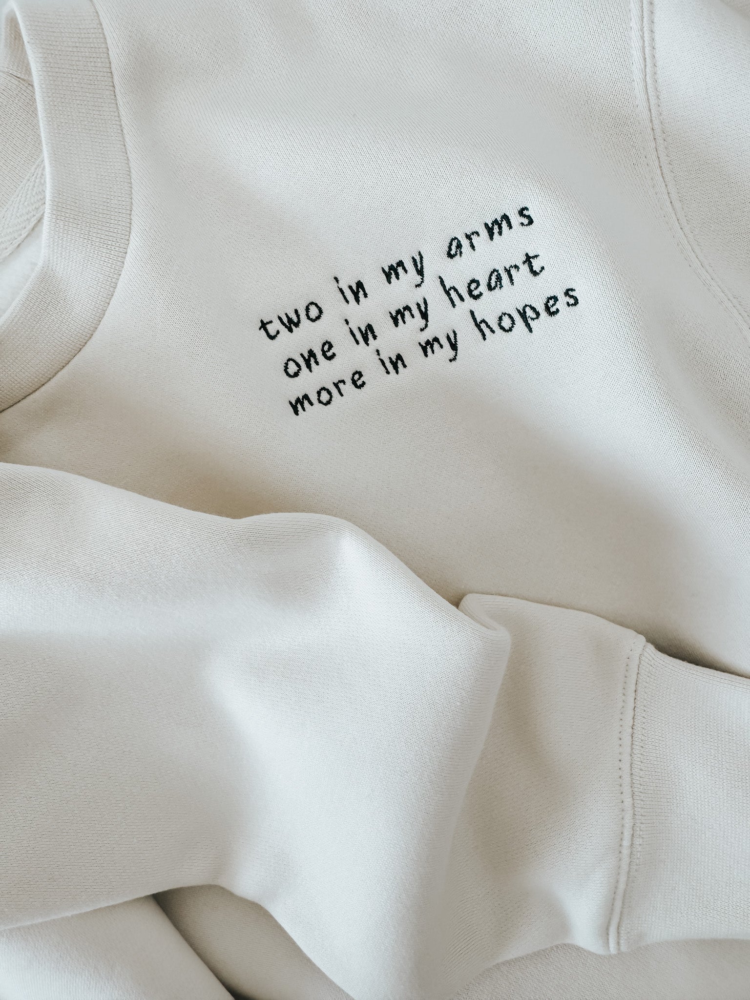 Signature Crewneck | Two In My Arms, One In My Heart, More In My Hopes