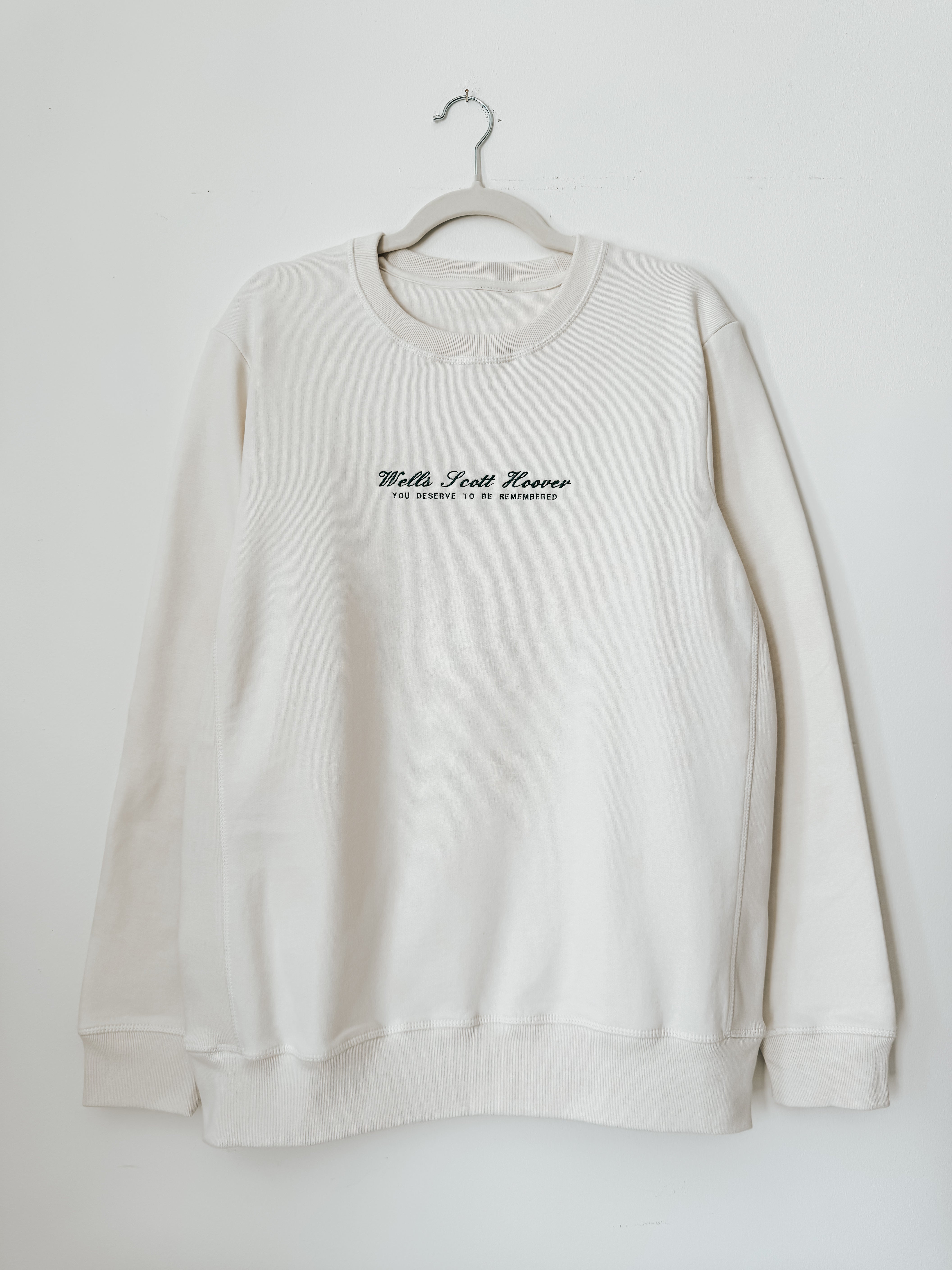 Signature Crewneck | You Deserve To Be Remembered