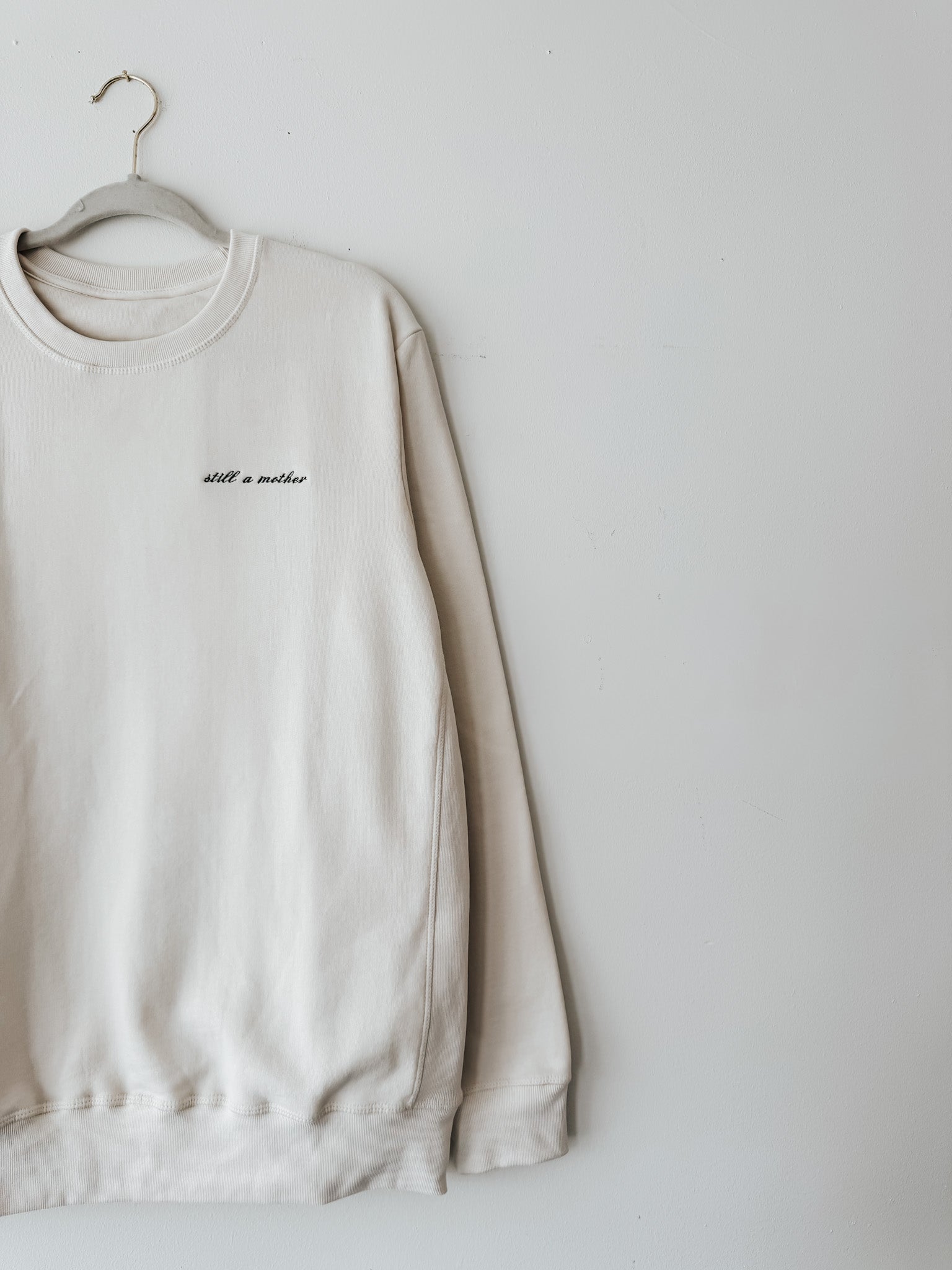 Signature Crewneck | Still A Mother