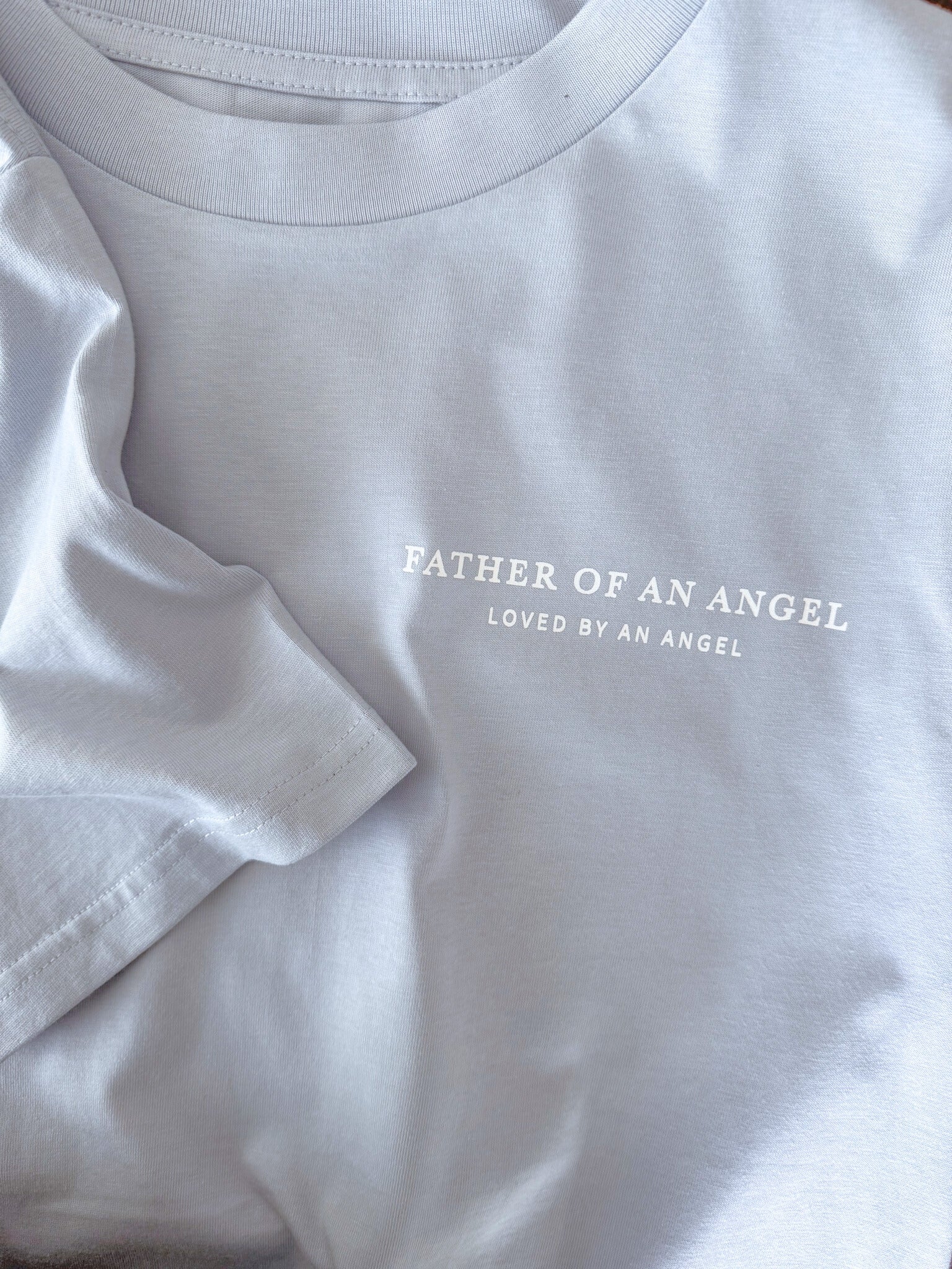 Classic Tee | Father Of An Angel