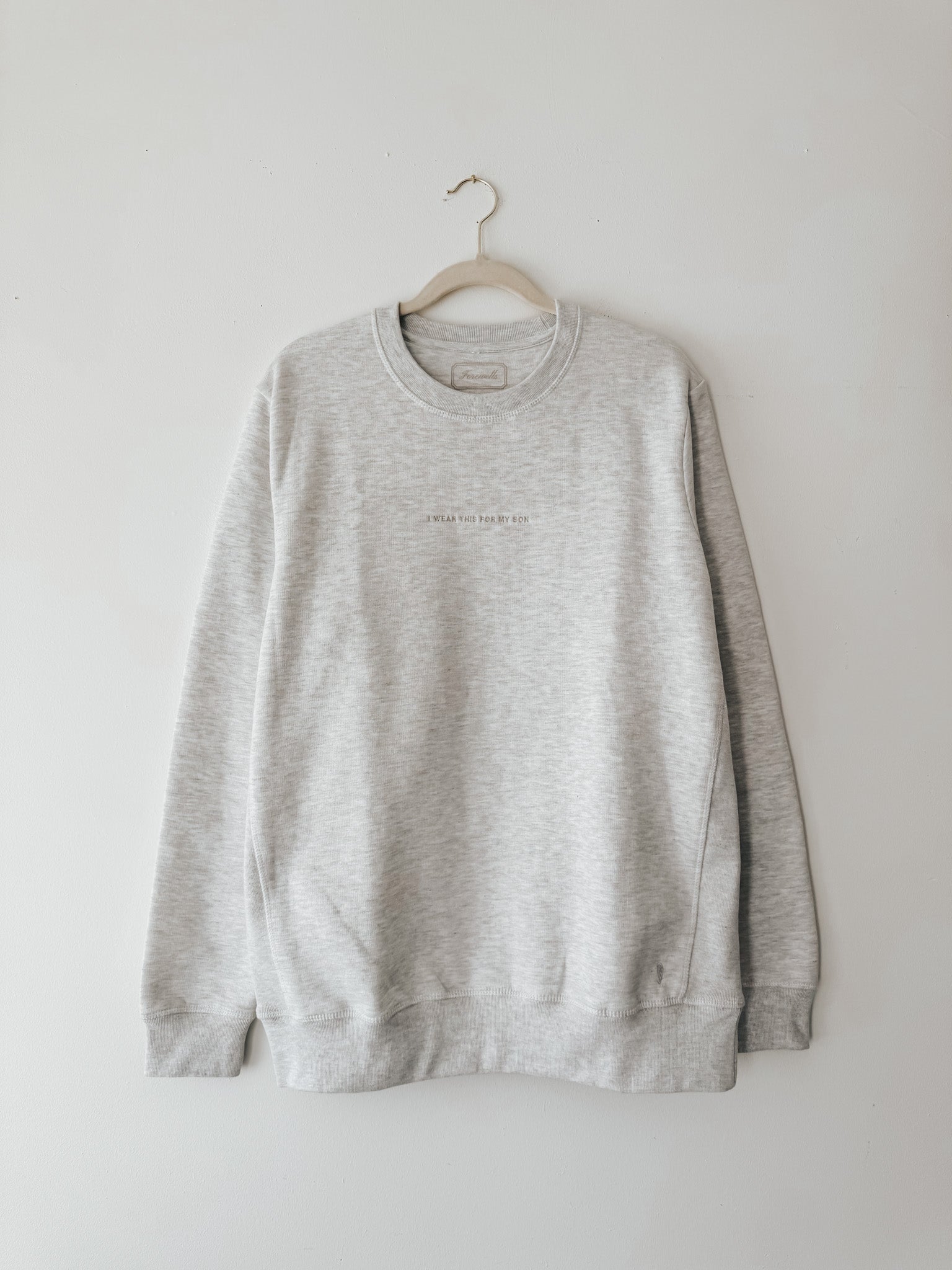 Signature Crewneck | I Wear This For My Son